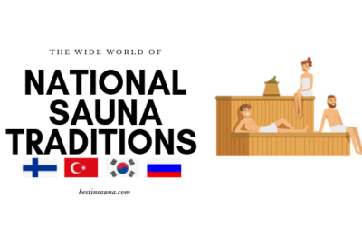 Sauna Traditions from Around the World