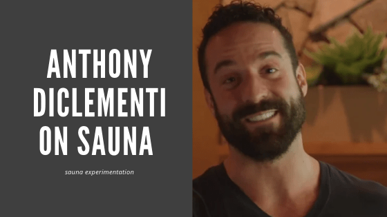 Anthony DiClementi on Sauna