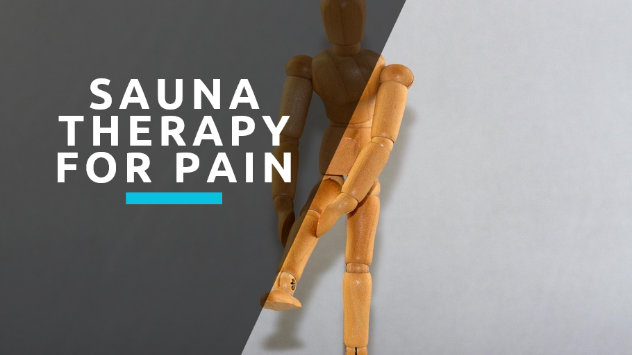 Sauna Therapy for Chronic Pain Management